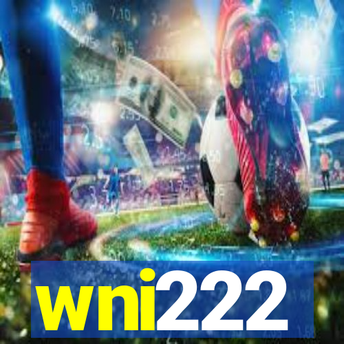 wni222