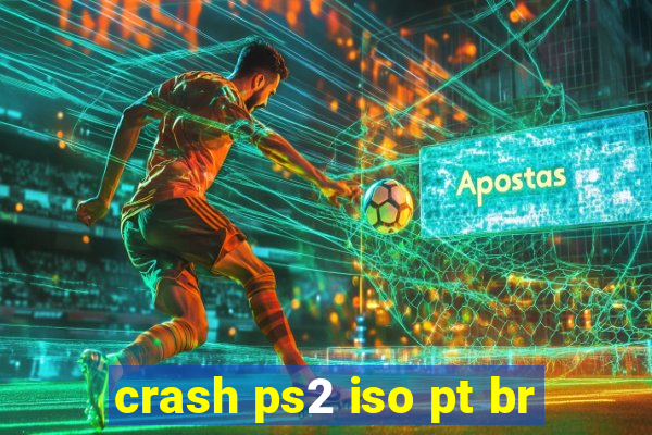 crash ps2 iso pt br