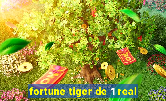 fortune tiger de 1 real