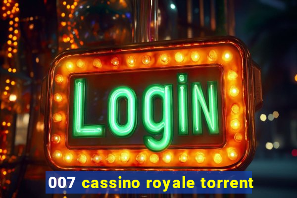 007 cassino royale torrent