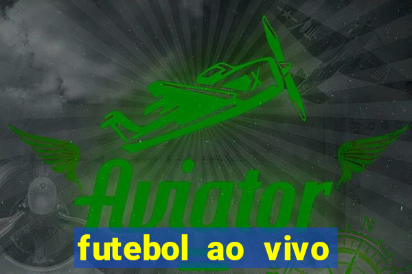futebol ao vivo mundo fut