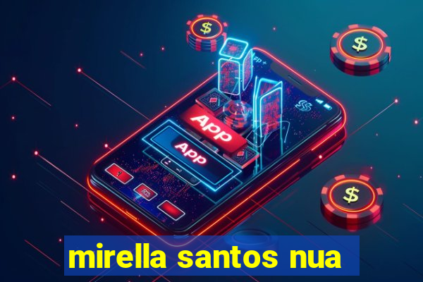 mirella santos nua