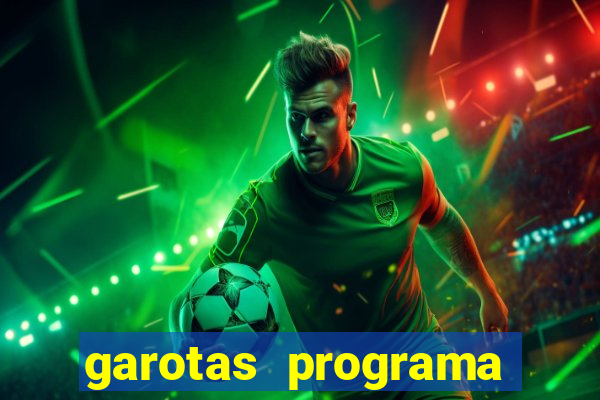 garotas programa zona norte
