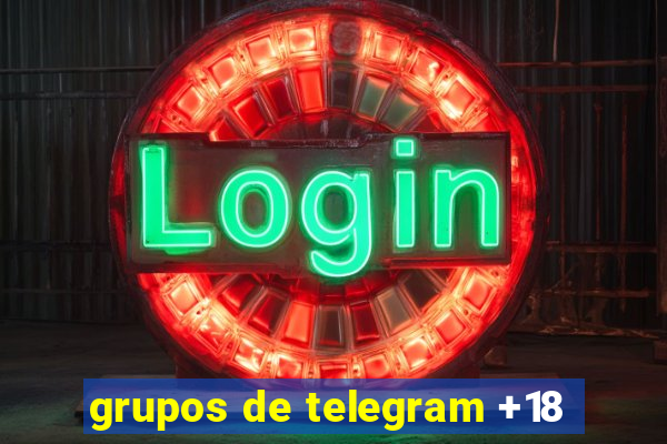 grupos de telegram +18