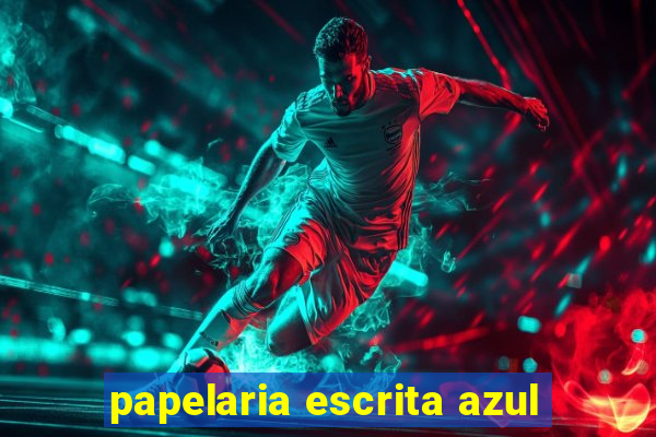 papelaria escrita azul