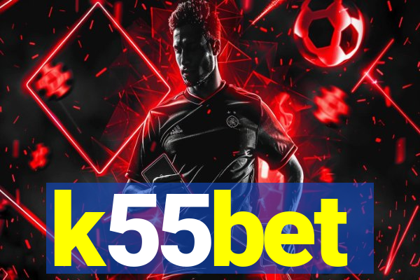k55bet