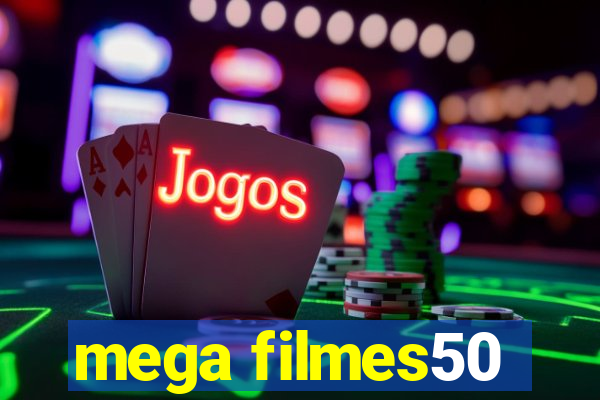 mega filmes50
