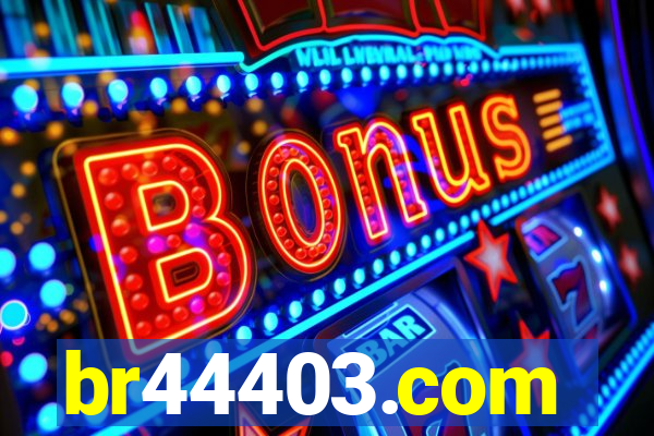 br44403.com