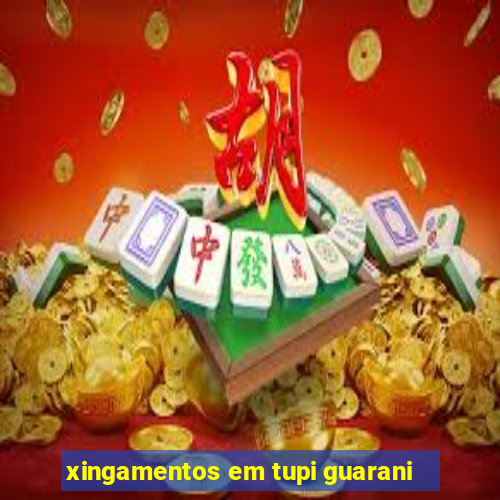 xingamentos em tupi guarani