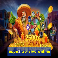 espn2 ao vivo online