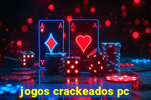 jogos crackeados pc