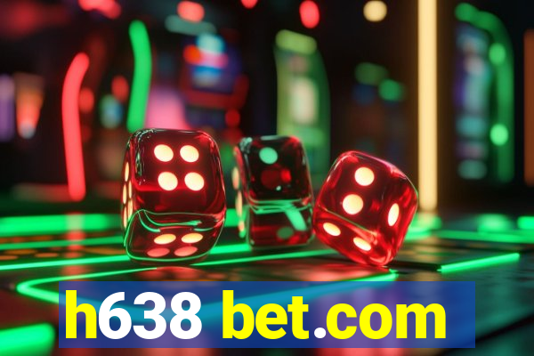 h638 bet.com