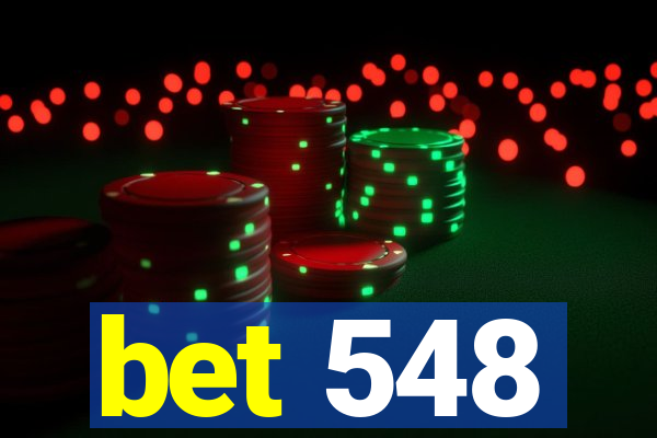 bet 548