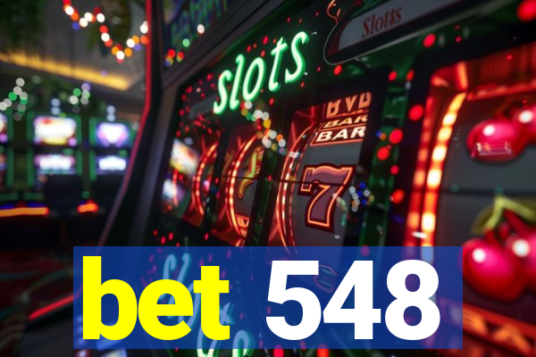 bet 548