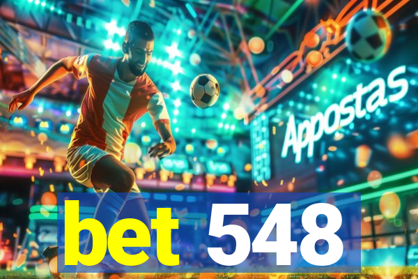 bet 548
