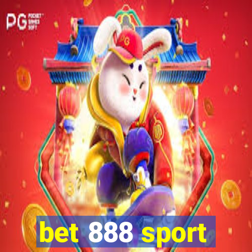 bet 888 sport