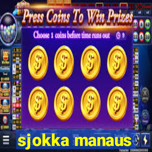 sjokka manaus