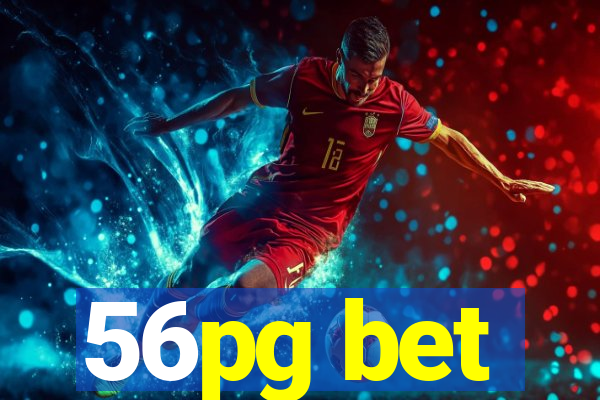 56pg bet