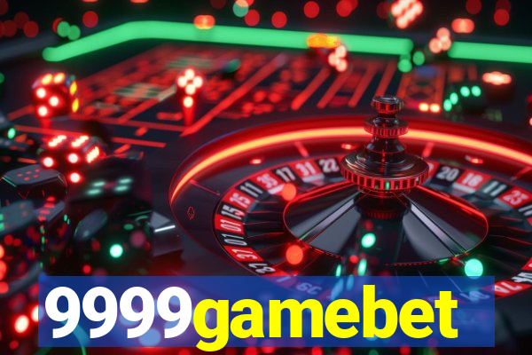 9999gamebet