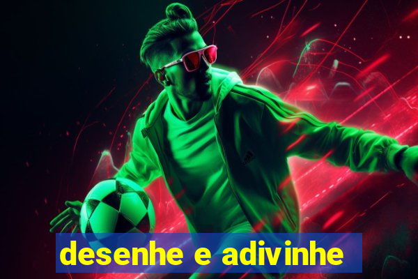 desenhe e adivinhe