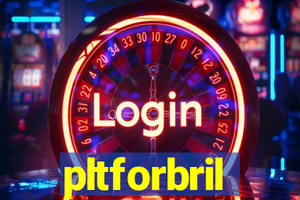 pltforbril