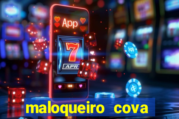 maloqueiro cova portal zacarias