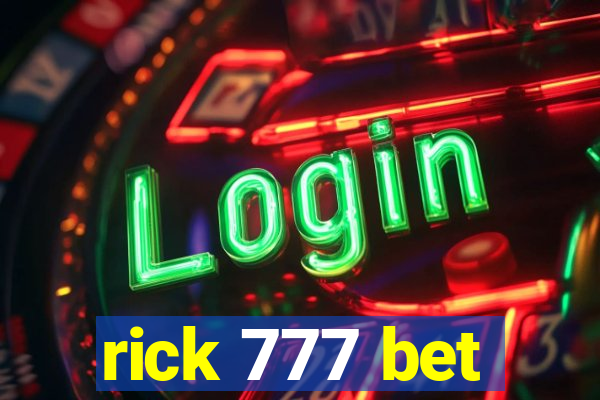 rick 777 bet
