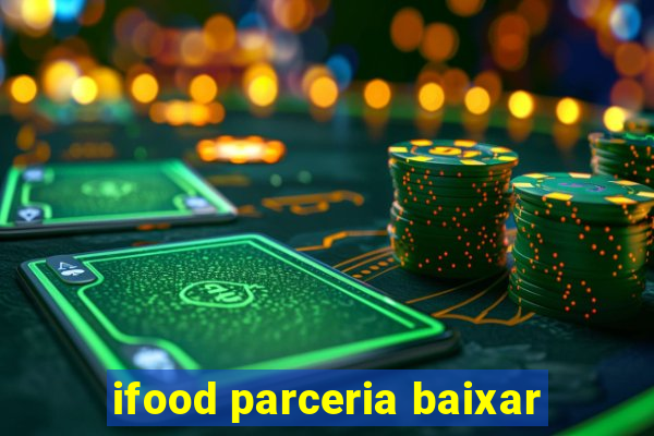 ifood parceria baixar