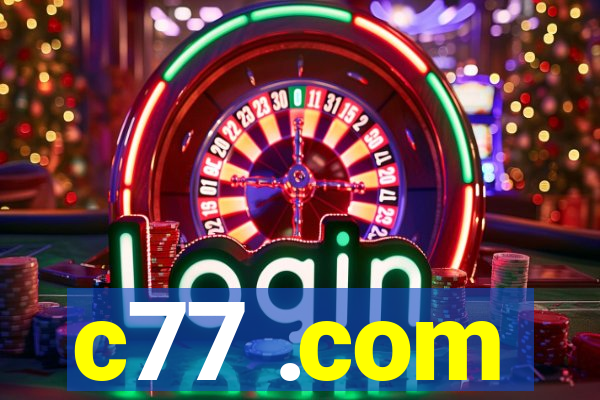 c77 .com