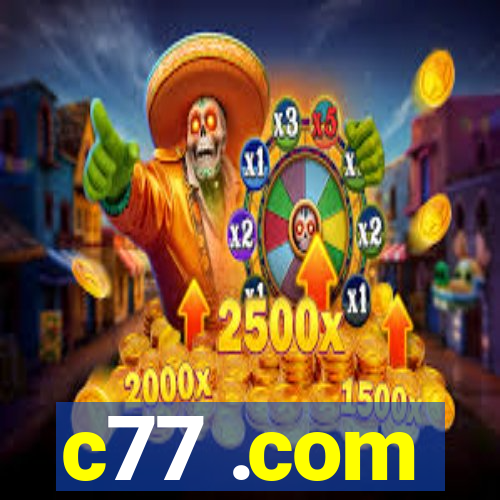 c77 .com