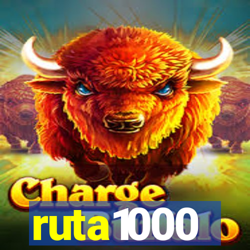 ruta1000