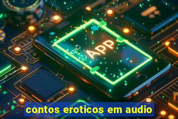 contos eroticos em audio