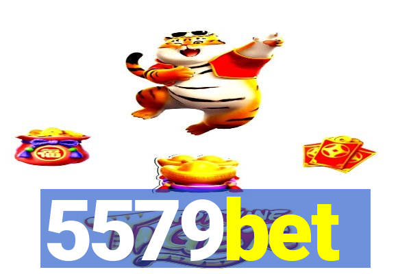 5579bet