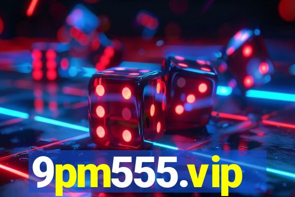 9pm555.vip