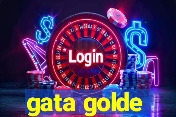 gata golde