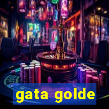 gata golde