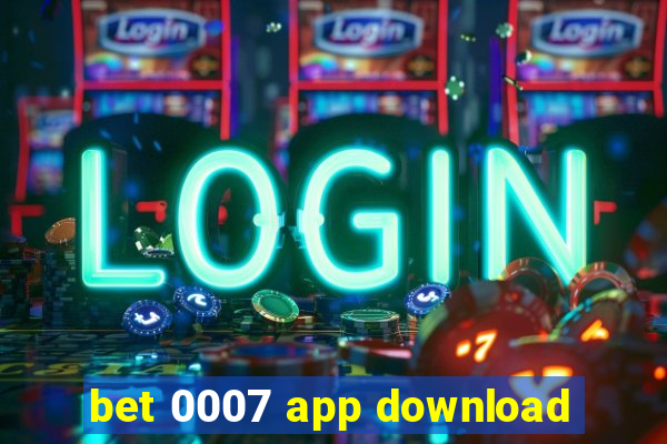 bet 0007 app download