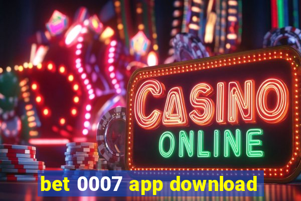 bet 0007 app download