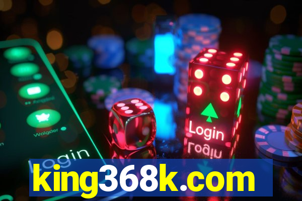 king368k.com