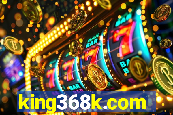 king368k.com