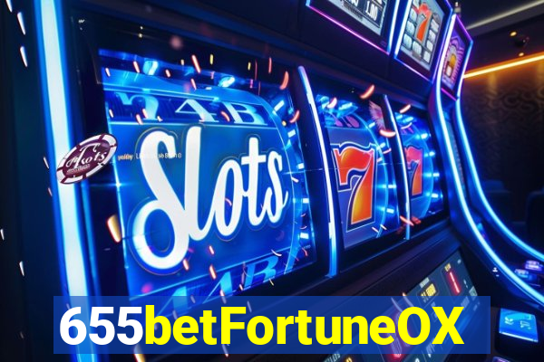 655betFortuneOX