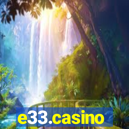 e33.casino