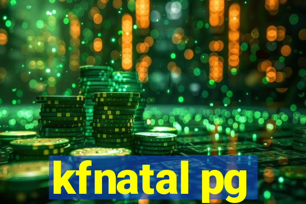 kfnatal pg