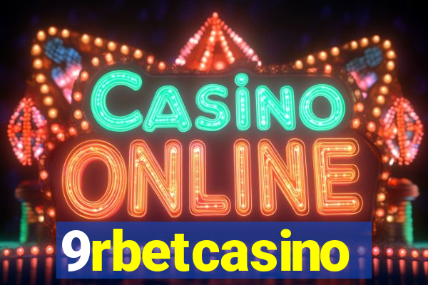 9rbetcasino