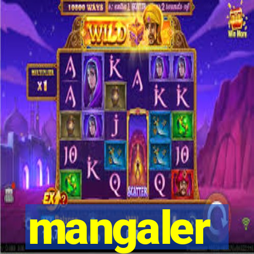 mangaler
