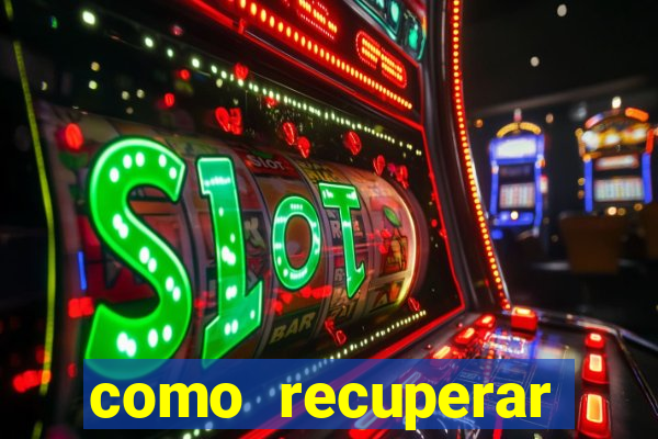 como recuperar senha do fortune tiger