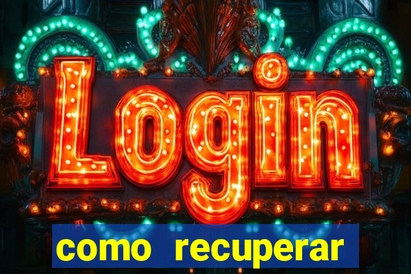 como recuperar senha do fortune tiger