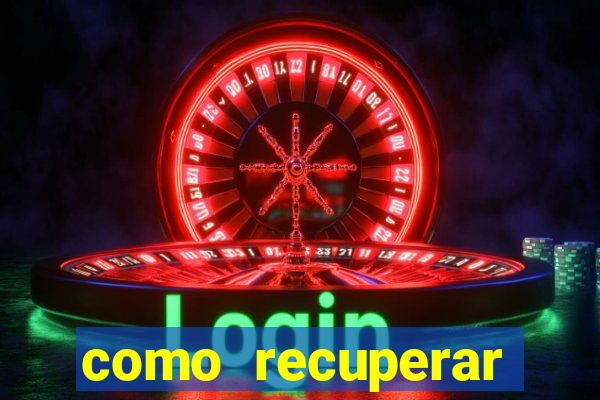 como recuperar senha do fortune tiger
