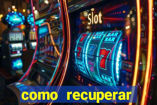 como recuperar senha do fortune tiger
