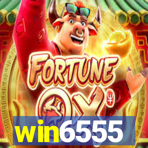 win6555